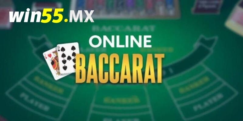 Chiến Thuật Chơi Baccarat Trực Tuyến Win55 Ăn Tiền Thật