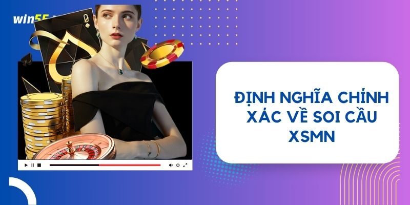 Định nghĩa chính xác về soi cầu XSMN